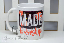 Load image into Gallery viewer, "Made To Worship" Mug
